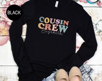 Personalized Cousin Crew Unisex Long Sleeve, Big Cousin Crew Youth Long Sleeve, Cousin Crew Toddler Long Sleeve, Cousin Crew Long Sleeve
