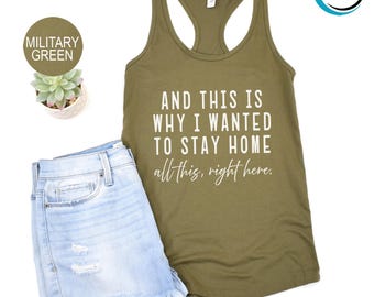 And This Is Why I Wanted To Stay Home Tank Top, Vintage Mom Tank Top, Funny Introvert Tank Top, Gift For Friend, Adult Humor Tank Top
