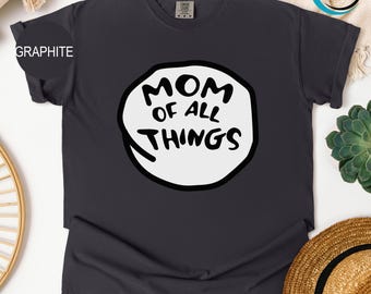 Comfort Colors Personalized Mom Dad Of All Things Shirt, Custom Thing Number Family Matching, Custom Family Shirts, Customized Things Shirts