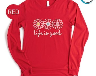 Life is Good Long Sleeve, Boho Daisy Wildflower Long Sleeve, Mental Health Long Sleeve, Preppy Daisy Flower Long Sleeve