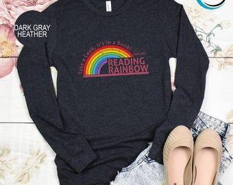 Take A Look It's In A Book Long Sleeve, Reading Rainbow Long Sleeve, Retro Librarian Long Sleeve, Book Lover Long Sleeve, Back To School