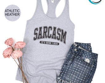 Cute Sarcasm Its How I Hug Funny Women Tank Top, Sarcastic Quote Tank, Humor Graphic Sleeveless Shirt, Sassy Saying Tank Top