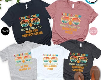 Cruise Crew Most Likely To Unisex Tshirt, Most Likely To Family Shirt, Family Matching Shirt, Group Cruise Shirt, Most Likely To Vneck