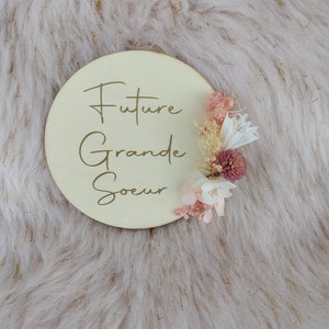 Rond bois Annonce grossesse Future grande sœur fleurs séchées