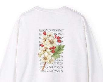 Blessings Floral White Crewneck -new years resolution, manifestation journal, 2024 new years, christian streetwear, cool mens hoodie