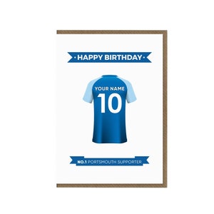 Personalised Portsmouth Fc Birthday Card | Portsmouth Fan Greeting Card | Portsmouth Shirt Card | Pompey Supporter Gift | Football Fan