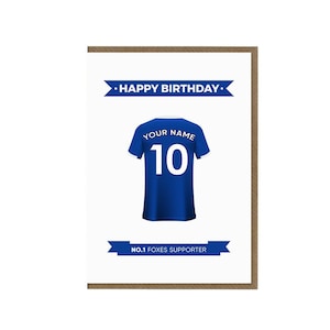 Carte d’anniversaire personnalisée Leicester City Fc | Carte de vœux des fans des Renards | Carte de chemise de Leicester | Cadeau des supporters de Leicester City | Fan de football