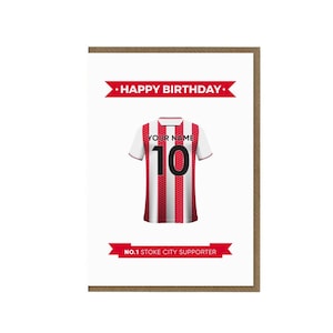 Tarjeta de cumpleaños personalizada del Stoke City FC / Tarjeta de felicitación para aficionados del Stoke City / Tarjeta con la camiseta del Stoke City / Regalo para aficionados de los Potters / Aficionados al fútbol