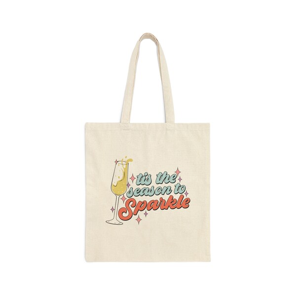 This is season to sparkle  Tote Bag, New year tote bag