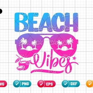 Beach Vibes SVG PNG EPS | Beach Life Svg | Beach Shirt Svg | Summer Vibes | Vacation Svg | Summer Svg | Png & Cricut File Digital Download