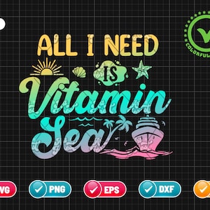 All I Need Is Vitamin Sea SVG PNG EPS | Summer Svg | Vacation Svg | Beach Svg | Sea Svg | Summer Quote | Png & Cricut File Digital Download