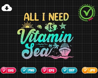 Allt jag behöver är vitamin hav SVG PNG EPS | Sommar Svg | Semester Svg | Strand Svg | Hav Svg | Sommarcitat | Png & Cricut-fil digital nedladdning