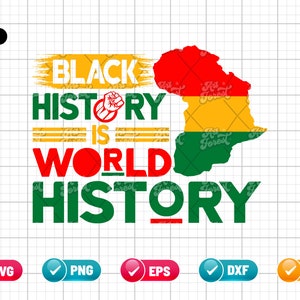 May include: Black History is World History graphic design with a stylized fist and an outline of the African continent in red, yellow, and green.