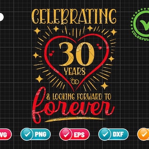 結婚 30 周年記念 SVG EPS PNG | 永遠に期待 | お祝い SVG | 結婚記念日の贈り物 | カット ファイルの即時ダウンロード
