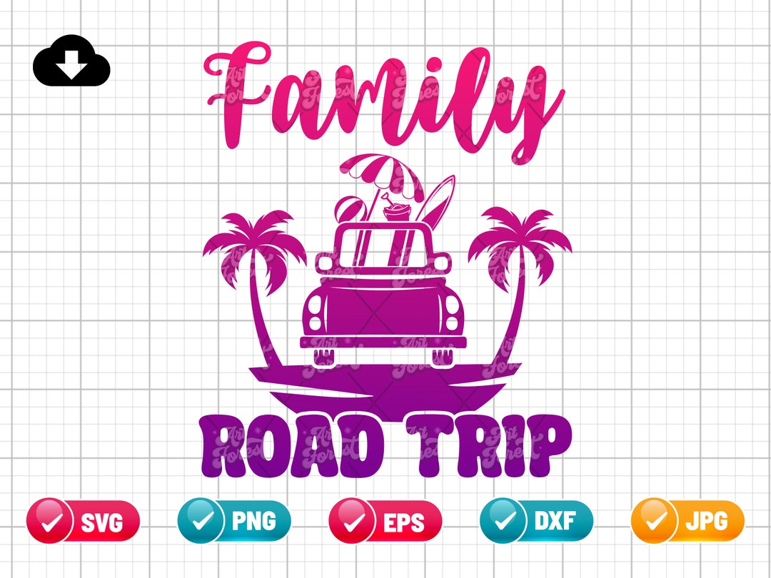 Family Road Trip SVG PNG EPS | Family Vacation Png | Summer Road Trip ...