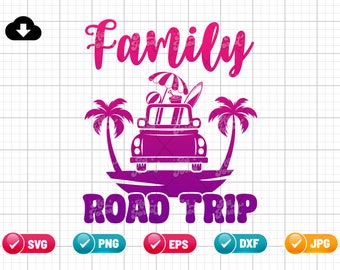 Family Road Trip SVG PNG EPS | Family Vacation Png | Summer Road Trip | Family Trip Svg | Adventure | Png & Cut File Digital Download