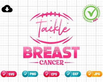 Tackle Breast Cancer SVG PNG EPS | Breast Cancer Awareness Png | Football Cancer Svg | Fight Cancer Svg | Png & Cricut File Digital Download