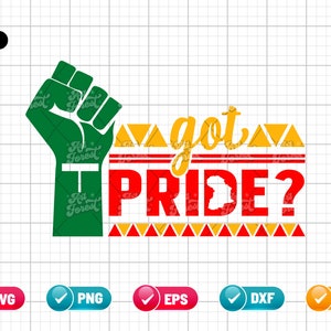 Könnte beinhalten: Eine grüne Faust, die in die Luft erhoben wird, vor einem Hintergrund mit rotem, gelbem und schwarzem Muster. Der Text "I got pride?" ist in gelben und roten Buchstaben geschrieben.
