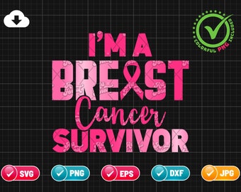 Ich bin eine Brustkrebs-Überlebende SVG PNG EPS | Brustkrebs-Aufklärung | Cancer Survivor Shirt | Krebs geschnitten Datei | Png & Cricut Datei Digitaler Download