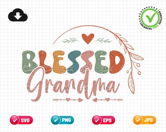 Gezegende oma SVG PNG EPS | Moederdag SVG | Oma Svg | Oma leven Svg | Oma cadeau | Gezegend | Png & Cut-bestand digitale download
