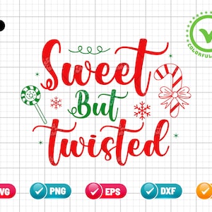 Sweet But Twisted SVG PNG EPS | Christmas Svg | Christmas Candy Svg | Png & Cut File Digital Download