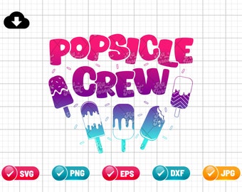 Popsicle Crew SVG PNG EPS | Popsicle Svg | Ice Cream Svg | Popsicle Shirt Svg | Ice Cream Party | Summer | Png & Cut File Digital Download