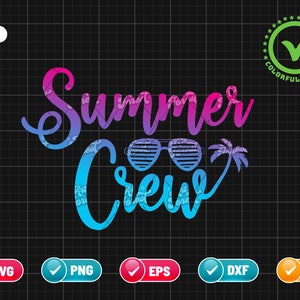 Summer Crew SVG PNG EPS | Summer T Shirt Svg | Summer Vibes Svg | Funny Summer Svg | Summer Beach Svg | Png & Cricut File Digital Download