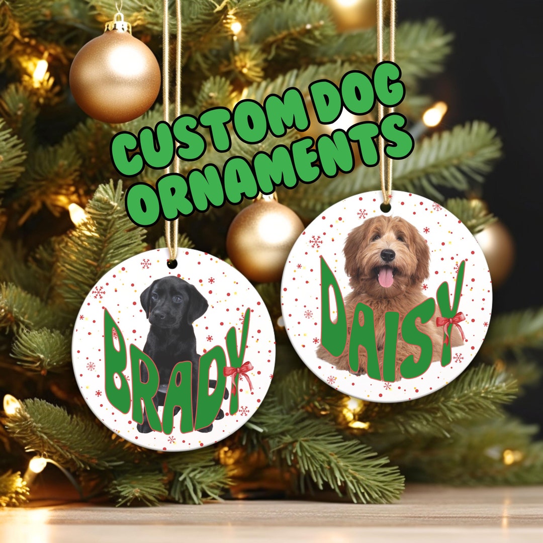 Personalized Dog Ornament Using Name & Photo, Custom Pet Ornament ...
