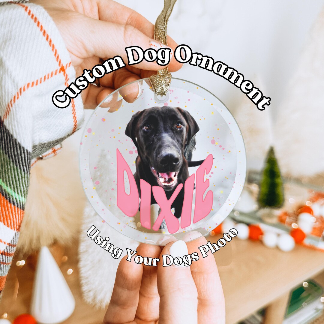 Personalized Dog Ornament Using Name & Photo, Custom Pet Ornament ...
