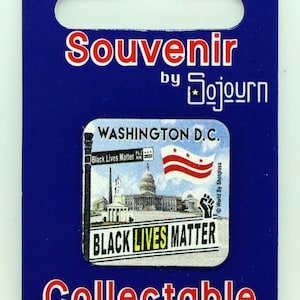Black Lives Matter Plaza Nw Washington DC Souvenir Lapel Pin Hat Tac 1&quot; X 1