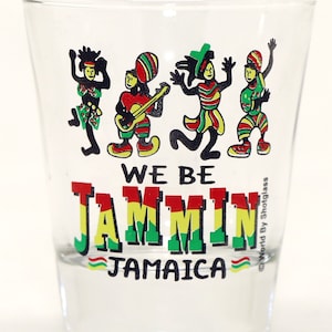 Jamaica We Be Jammin Caribbean Shot Glass