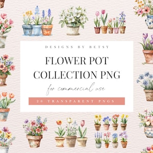 May include: A collection of 20 watercolour flower pot illustrations. The pots are painted in various shades of brown, blue, and green. The flowers are a mix of pink, purple, blue, yellow, and white. The text "Designs by Betsy Flower Pot Collection PNG for commercial use 20 Transparent PNGs" is displayed on a pink rectangle.