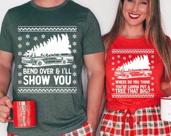 Bend Over and I&#39;ll Show You Christmas Couple Matching T-Shirt, Griswold Family Shirt, Cute Christmas Tree T-Shirt, Christmas Vacation Shirt
