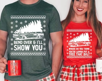 Bend Over and I'll Show You Christmas Couple Matching T-Shirt, Griswold Family Shirt, Cute Christmas Tree T-Shirt, Christmas Vacation Shirt