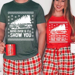 Bend Over and I'll Show You Christmas Couple Matching T-Shirt, Griswold Family Shirt, Cute Christmas Tree T-Shirt, Christmas Vacation Shirt