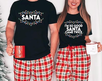Christmas Couple Matching T-Shirt, Santa Came Twice Shirt, Funny Couples Ugly Christmas Sweater, Couples Matching Ugly Christmas Sweater