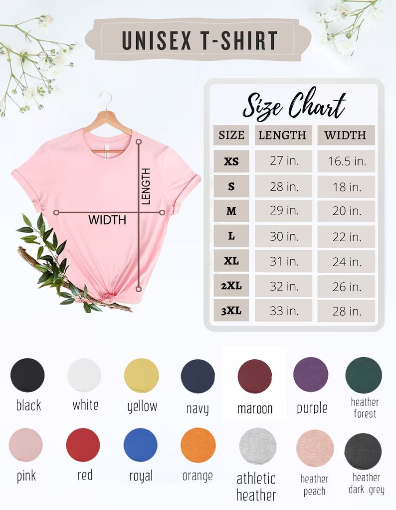 May include: Unisex t-shirt size chart with measurements in inches. The chart shows the length and width of the shirt in sizes XS to 3XL. The chart is displayed on a white background with a pink t-shirt hanging on a wooden hanger.