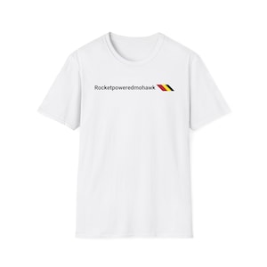 May include: White t-shirt with black text that reads "Rocketpoweredmohawk" and a yellow, black, and red stripe design.