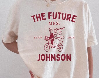 Custom Future Mrs Shirt, Personalized Bride To Be Comfort Colors Tee, Future Wife Gift, Engagement Shirt, Coquette Bride Wedding Gift