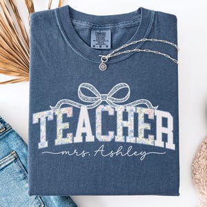 Personalized Teacher Name Shirt,Custom Teacher Shirt,Back to School Shirt,Custom Teacher Appreciation Gift,Teacher Team Comfort Colors Shirt