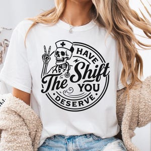 Nurse Skeleton Shirt, Funny Nurse Halloween Tshirt, Night shift nurse Tee, snarky nurse shirts, halloween nurse gift, medical halloween tee
