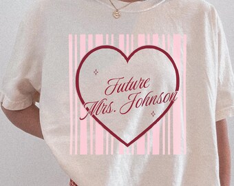 Custom Future Mrs Shirt, Personalized Bride To Be Comfort Colors Tee, Future Wife Gift, Engagement Shirt, Coquette Bride Wedding Gift