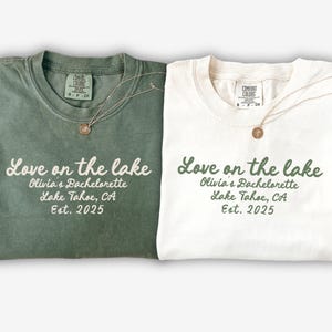 Custom Lake Bachelorette Party Shirt, Custom Camping Bachelorette Shirts,Love on the Lake Bachelorette Comfort Colors® Shirt,lake bach party