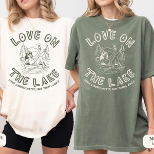 Custom Lake Bachelorette Party Shirt, Custom Camping Bachelorette Shirts,Love on the Lake Bachelorette Comfort Colors® Shirt,lake bach party