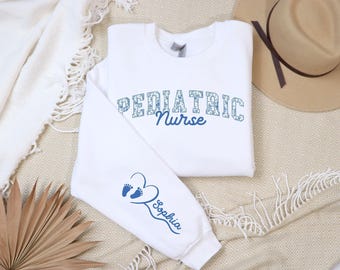 Custom Pediatric Nurse Sweatshirt, Peds Nurse Sweater, Personalized Pediatrician Gift Ideas for new nurse, PICU Nurse Appreciation Crewneck