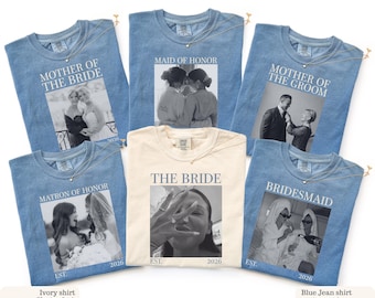 Bridal Party Custom Photo Shirts, Picture Bridesmaids Tee,Maid Of Honor Gift, MOG & MOB Wedding Shirt, Bridesmaid Proposal Gift Photo Tshirt