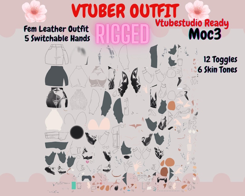 May include: A digital illustration of a VTuber outfit, including a Fem Leather Outfit with 5 switchable hands. The image also includes the text "RIGGED", "Vtubestudio Ready", and "Moc3". Additional features include 12 toggles and 6 skin tones.