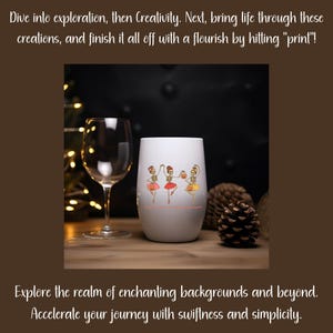 May include: A white stemless wine glass with a Halloween-themed design of dancing skeleton ballerinas in tutus. A traditional wine glass and pinecone are also visible. The image includes text that reads, "Dive into exploration, then Creativity."