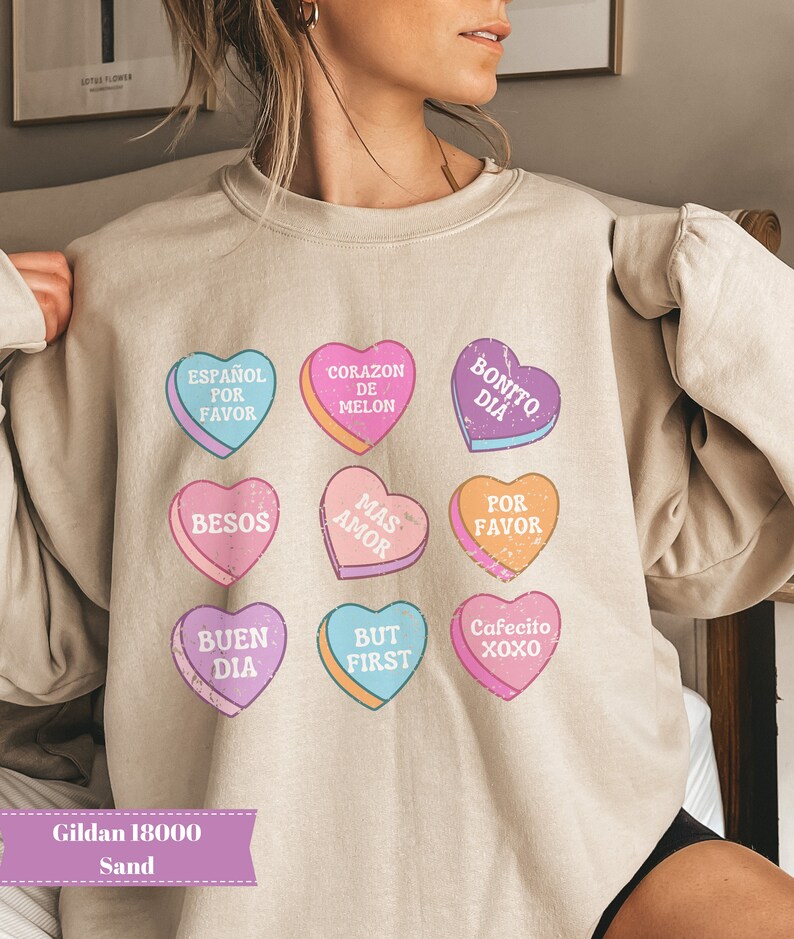 Spanish Valentine Shirt Candy Hearts Sweatshirt Spanish Teacher Shirts