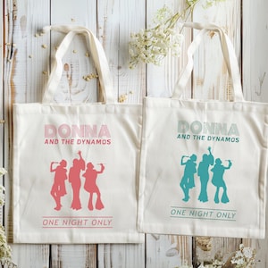 Donna and the Dynamos Tote Bag – Fun Gift for Best Friends – Mamma Mia Inspired Bag for Girls’ Night, Birthdays, or Bachelorette Parties